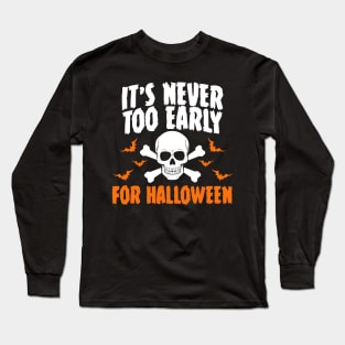 Halloween Saying with Skull and Bats Long Sleeve T-Shirt